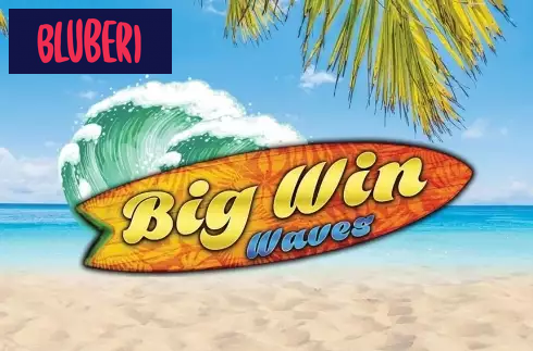 Big Win Waves